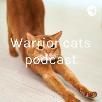 Warrior cats podcast