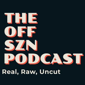 The OFF SZN Podcast
