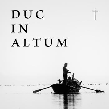 Duc In Altum