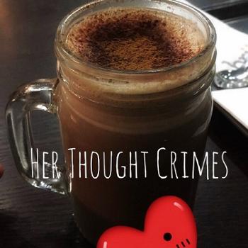 Her Thought Crimes