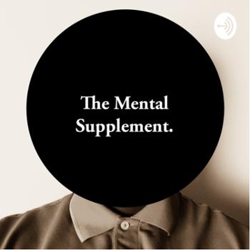 The Mental Supplement