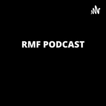 RMF Podcast