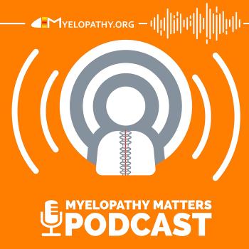 Myelopathy Matters