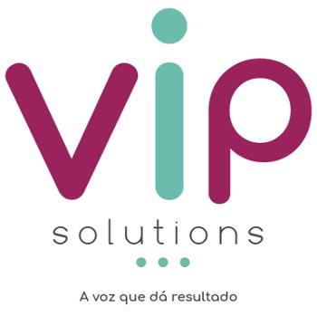VIP Solutions A voz que da resultado