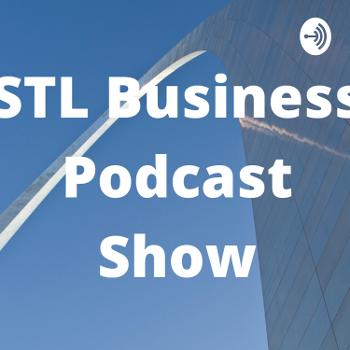 STL Business Podcast Show