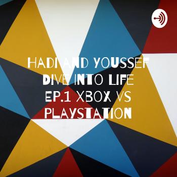 Hadi and Youssef Dive Into Life EP.1 Xbox vs Playstation