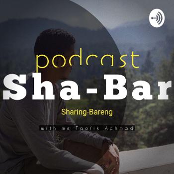 Sha-Bar A. K. A Sharing bareng