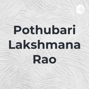 Pothubari Lakshmana Rao