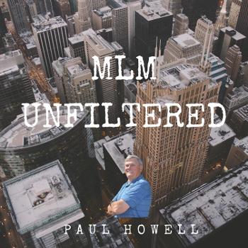 MLM UNFILTERED