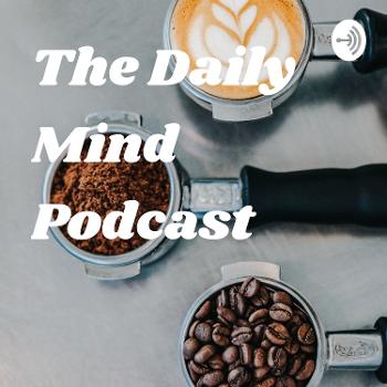 The Daily Mind Podcast