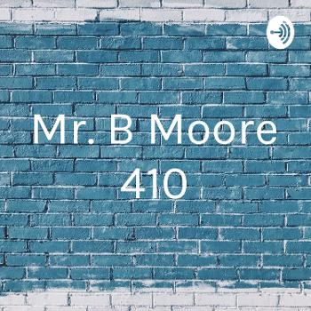 Mr. B Moore 410