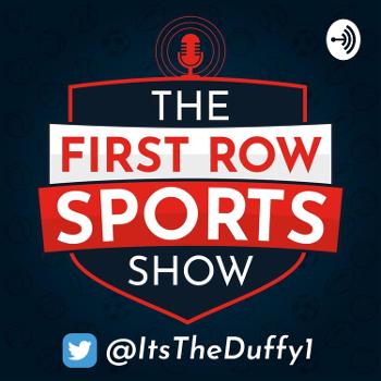 First Row Sports Show with Darnell Duff