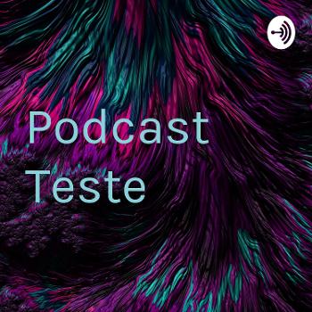 Podcast Teste