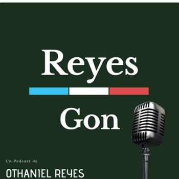 Reyes Gon