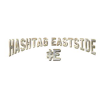Hashtag Eastside