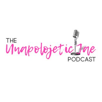 The Unapolojetic Jae podcast