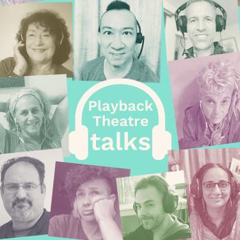 Playback Theatre Talks