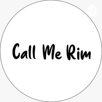 Call Me Rim