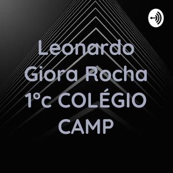 Leonardo Giora Rocha 1°c COLÉGIO CAMP