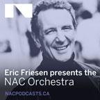 Eric Friesen presents the NAC Orchestra