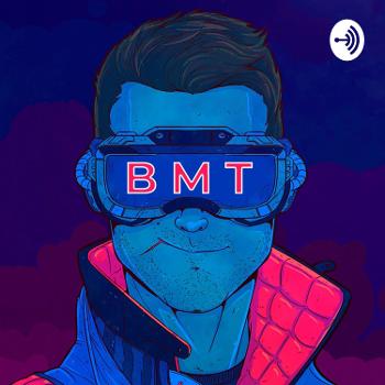 BMT Podcast