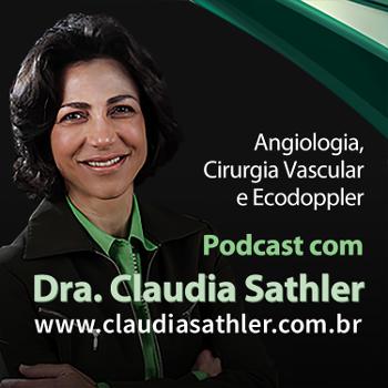 Podcast Médico com Dra. Claudia Sathler
