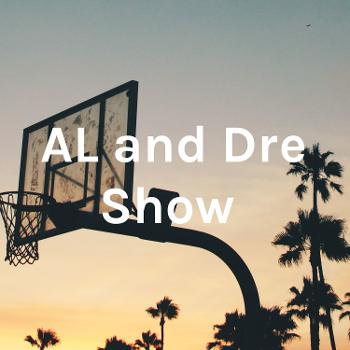 AL and Dre Show
