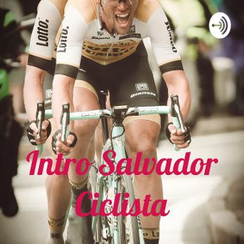 Intro Salvador Ciclista