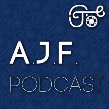 AJF Podcast