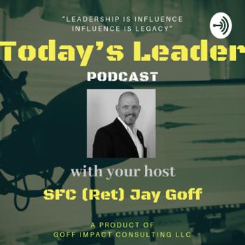 Today’s Leader Podcast