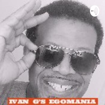 Ivan G's EgoMania
