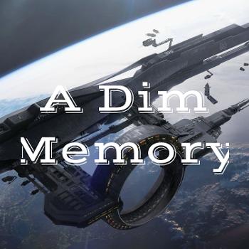 A Dim Memory