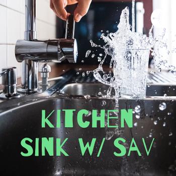 Kitchen Sink w/ Sav