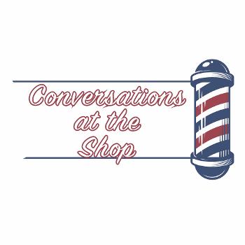 Conversations At The Shop