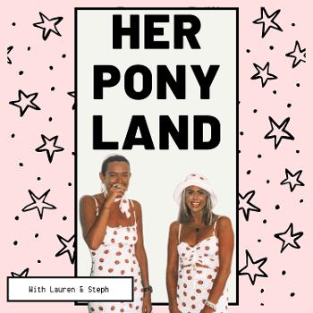 Her Pony Land