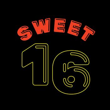 Sweet 16 presented by Loud And Quiet