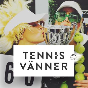 Tennisvänner - Podd om tennis som inspirerar ditt spel