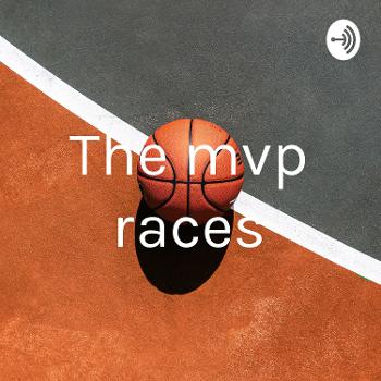 The mvp races