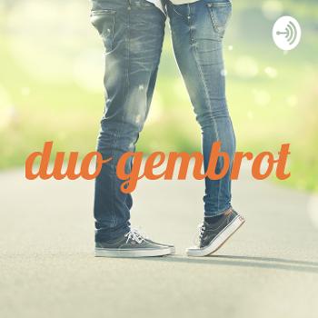 duo gembrot podcast