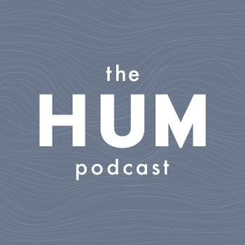 The HUM Podcast