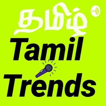 Tamil Trend Podcast