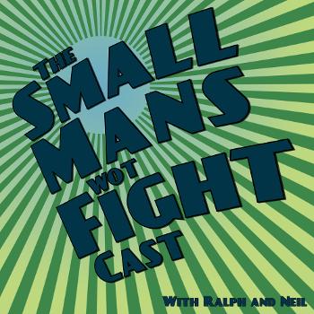 The Small Mans Wot Fight Podcast