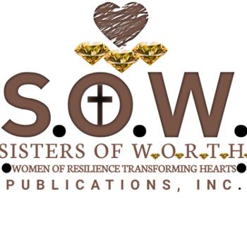 Sisters of W.O.R.T.H (S.O.W) Publications