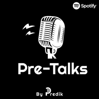 Pre-Talks Podcast