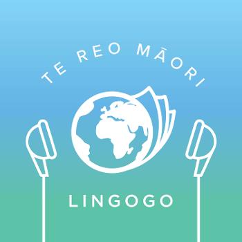 The Lingogo App Podcast // Te Reo Māori