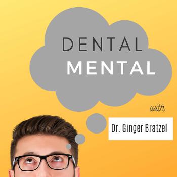 Dental Mental