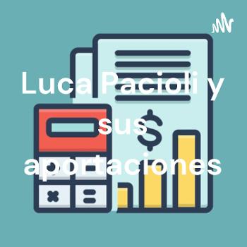 Luca Pacioli y sus aportaciones