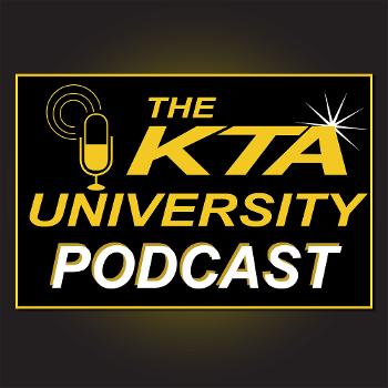 The KTA University Podcast