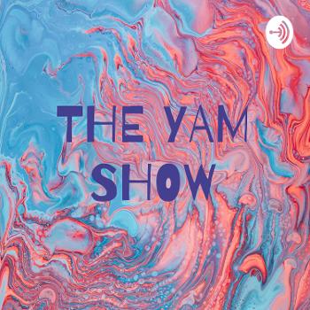 THE YAM SHOW