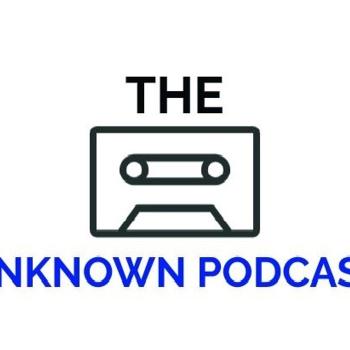 The Unknown Podcast with Ivan And Trey